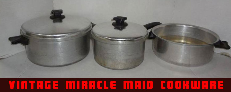 Vintage Miracle Maid cookware